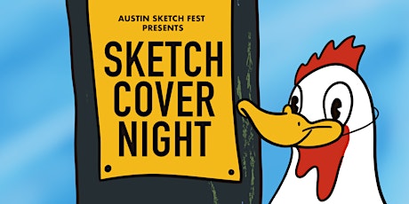 Austin Sketch Fest: Sketch Cover Night tickets