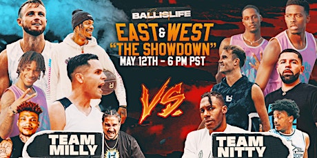 Ballislife East x West - The SHOWDOWN