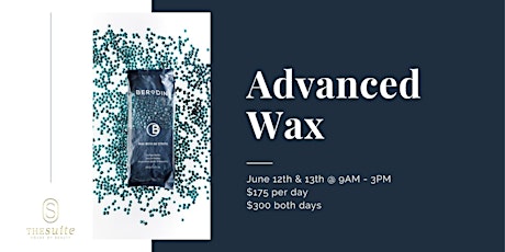 Advanced Wax tickets