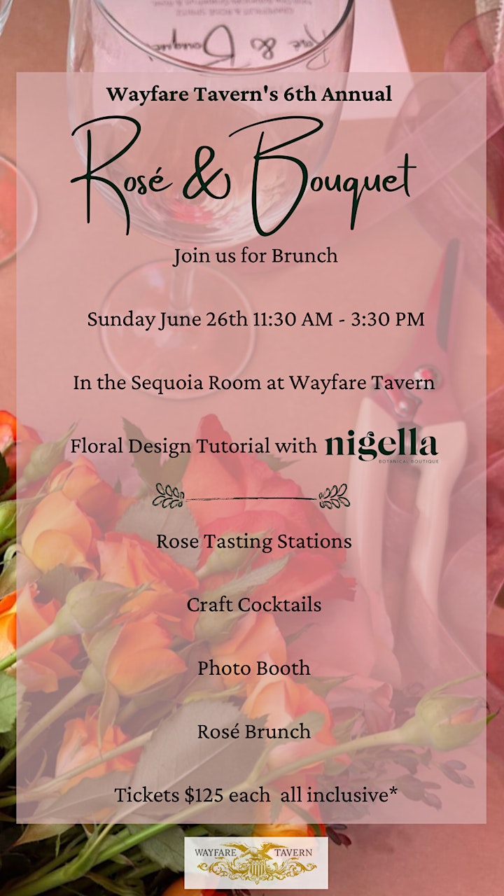 Wayfare Tavern's 6th Annual Rose & Bouquet image