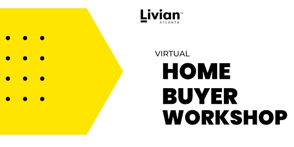 Virtual Home Buyer Workshop