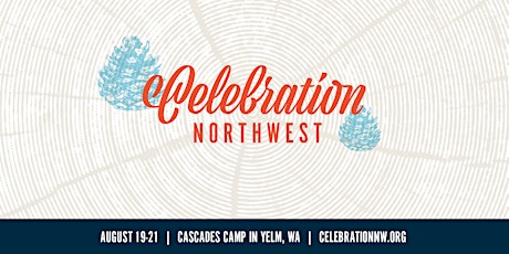 Celebration Northwest 2022 tickets