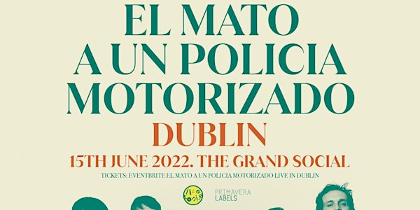 El Mato a un Policia Motorizado live in Dublin