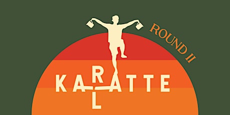 Karatte Latte Round TWO - GENERAL ADMISSION tickets