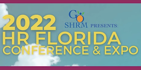 GOSHRM Presents: HR FL Conference & Expo tickets