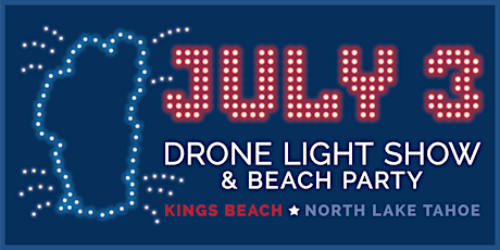 July 3 Drone Light Show & Beach Party | Preferred Seating Tickets 2022 primary image