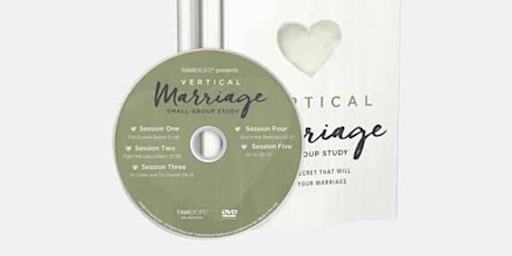 Vertical Marriage Couples Small Group Study primary image