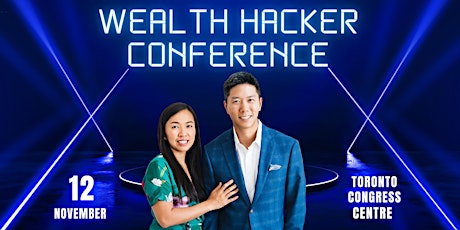 Wealth Hacker Conference - Toronto tickets