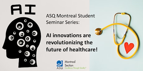 ASQ Montreal: AI innovations are revolutionizing the future of healthcare! ingressos