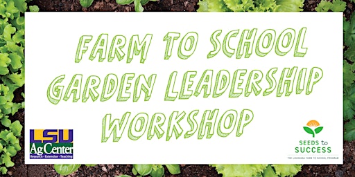 Farm to School Garden Leadership Workshop