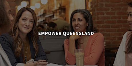 Empower Queensland Informational Webinar tickets