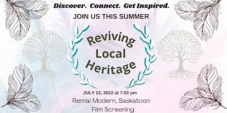 Reviving Local Heritage : Legacy of Saskatoon's Secret Forest tickets