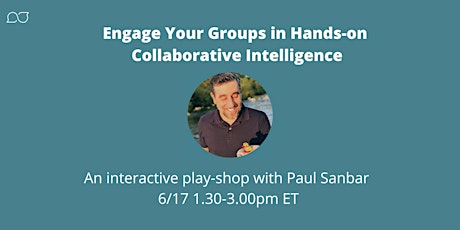 Engage Your Groups in Hands-on Collaborative Intelligence tickets