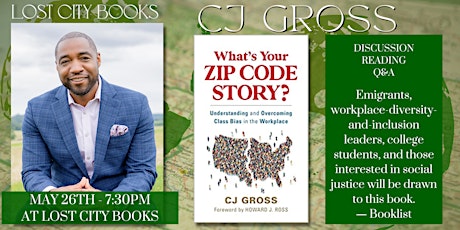 What's Your Zip Code Story? by CJ Gross! tickets