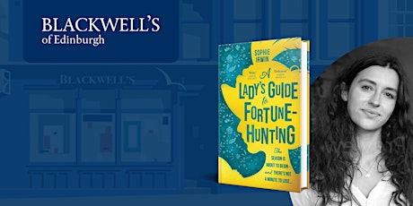 A Lady's Guide to Fortune-Hunting: Sophie Irwin tickets