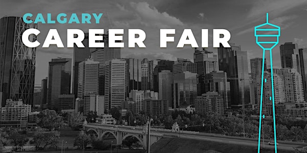 Calgary Career Fair and Training Expo Canada - August 31st, 2022