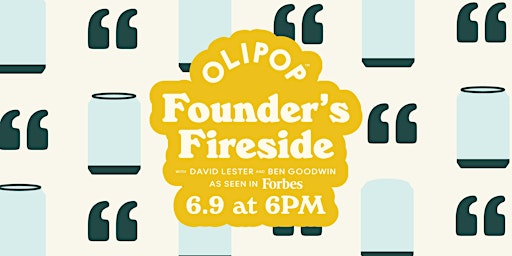 OLIPOP Founder's Fireside