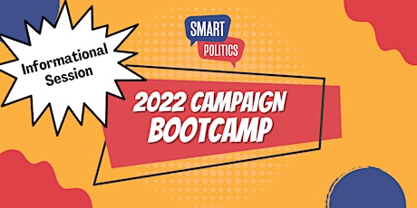 2022 Campaign Bootcamp Informational Session tickets