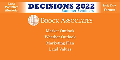 Brock Associates - Decisions Summer Seminars - Ames Iowa tickets