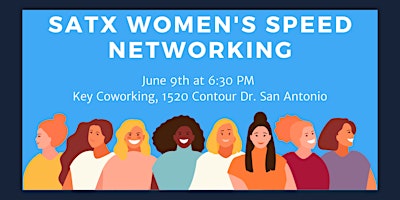 SATX Women’s Speed Networking