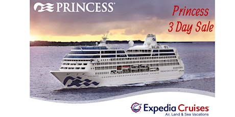 Princess 3-Day Sale Open House tickets