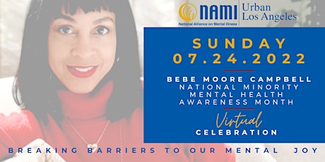 Bebe Moore Campbell Minority Mental Health Awareness Month Celebration 2022 entradas