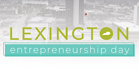 Lexington Entrepreneurship Day (LED) 2022 tickets