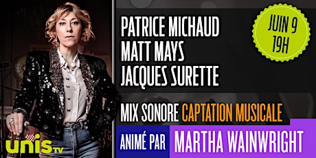 MIX SONORE - Patrice Michaud, Matt Mays, Jacques Surette billets