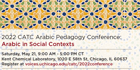 2022 CATC Arabic Pedagogy Conference: Arabic in Social Contexts tickets