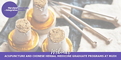 Webinar | Acupuncture and Chinese Herbal Medicine at MUIH tickets
