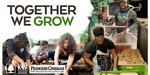 Together We Grow - 1st Canadian Documentary Screening
