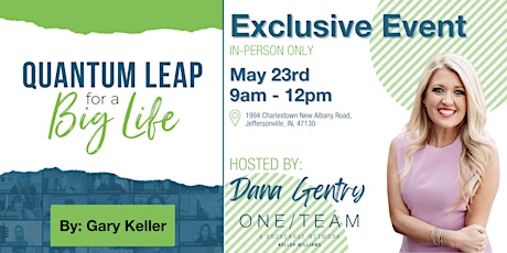 Quantum Leap by Gary Keller WITH Dana Gentry tickets
