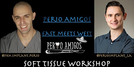 Perio Amigos  (2-Day Soft Tissue Workshop)-July 2022-West Coast tickets