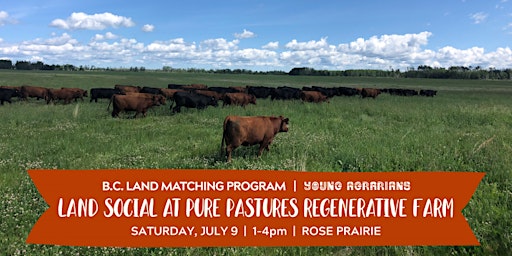 Land Social at Pure Pastures Regenerative Farm