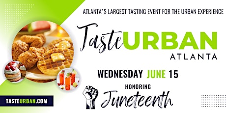 Taste Urban Atlanta - Honoring Juneteenth Edition tickets