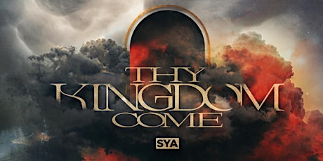 SYA YOUTH CONFERENCE "THY KINGDOM COME" entradas