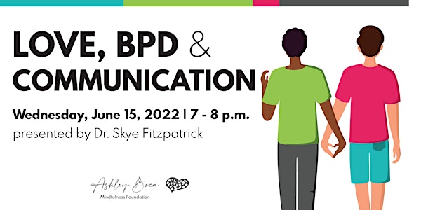 Love, BPD & Communication