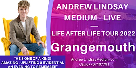 Andrew Lindsay Medium Live in  GRANGEMOUTH "LIFE AFTER LIFE TOUR 2022"