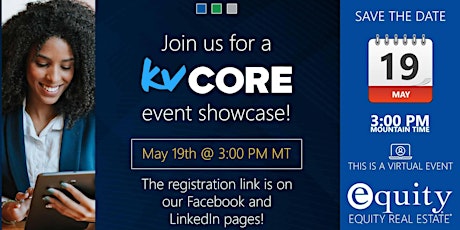 EQUITY REAL ESTATE® Presents: A kvCORE Showcase tickets