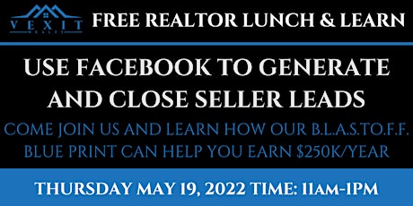FREE REALTOR LUNCH & LEARN-USE FACEBOOK TO GENERATE AND CLOSE SELLER LEADS boletos