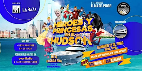 Super Heroes & Princesas en el Hudson Latin Yacht Party Familiar tickets