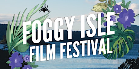 Foggy Isle Film Festival tickets
