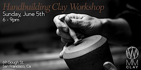 Handbuilding Clay Workshop at MMclay tickets