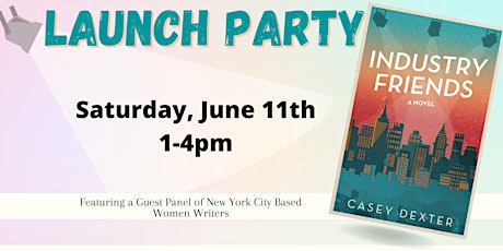 Industry Friends Book Launch Party tickets