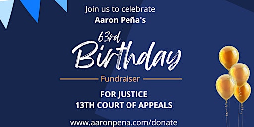 Aaron Peña's 63rd Birthday Celebration