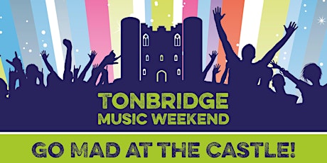 Go Mad at the Castle: Tonbridge Music Weekend with Complete Madness primary image