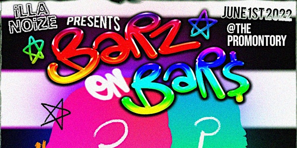 ILLANOIZE Presents Barz On Bar$