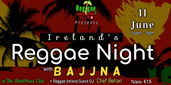 Ireland's Reggae Night in Dublin - Live Reggae band Performance + DJ