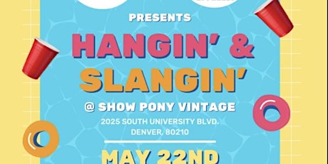 Hangin & Slangin @ Show Pony Vintage tickets