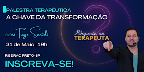 Imagem principal do evento Palestra Pergunte ao Terapeuta Tiago Santoli